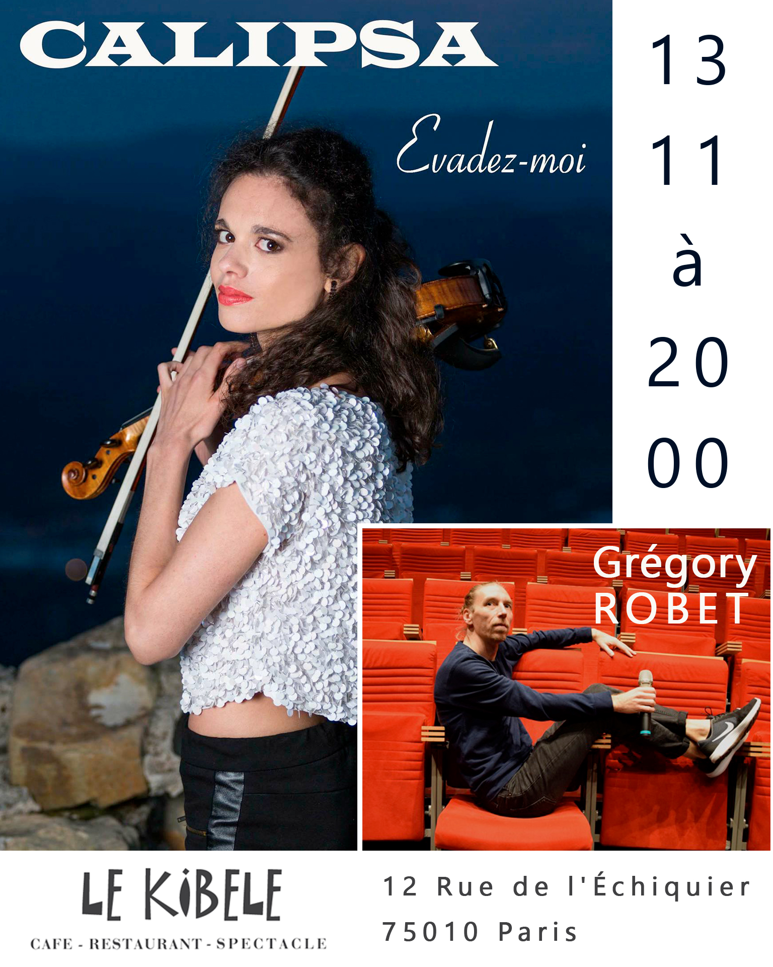 Grégory ROBET et CALIPSA, le 13 Novembre - Kibélé | Café-Théâtre