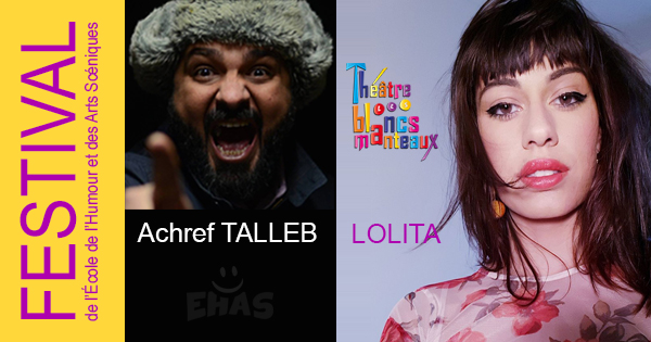 Achref TALLEB et LOLITA, le 15 Juin - Théâtre des Blancs-Manteaux