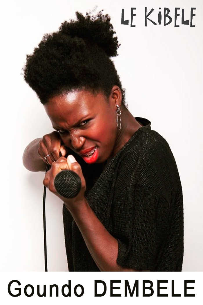 Goundo DEMBELE, le 29 Janvier - Kibélé | Café-Théâtre