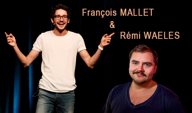 Rémi WAELES et François MALLET, le 26 Février - Kibélé | Café-Théâtre