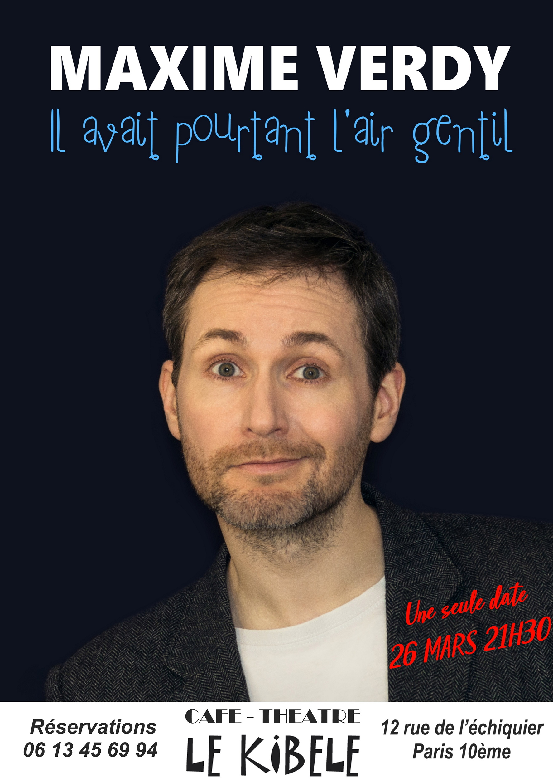Maxime VERDY, le 26 Mars - Kibélé | Café-Théâtre