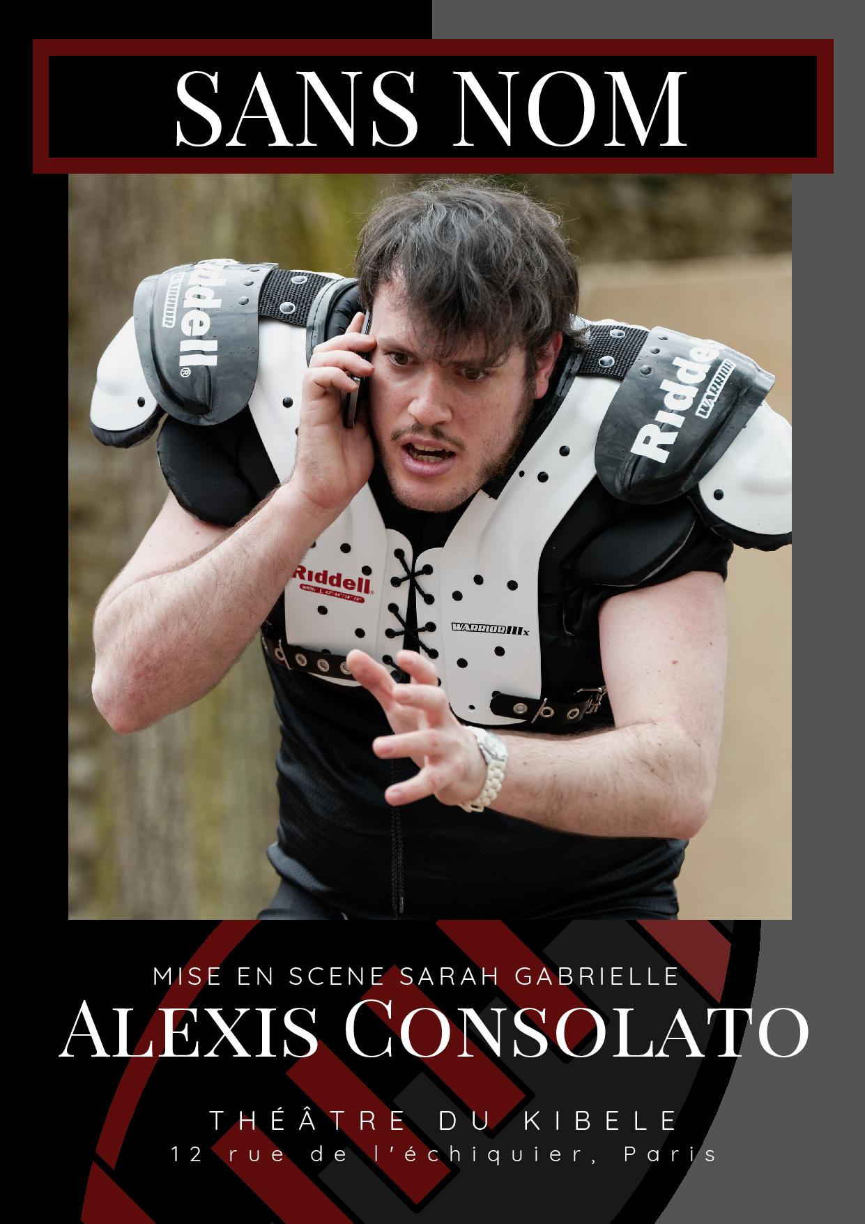 Alexis CONSOLATO, le 11 Juillet - Petit Théâtre du Kibélé